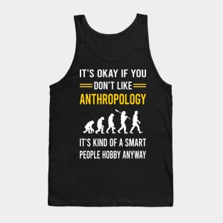 Smart People Hobby Anthropology Anthropologist Tank Top